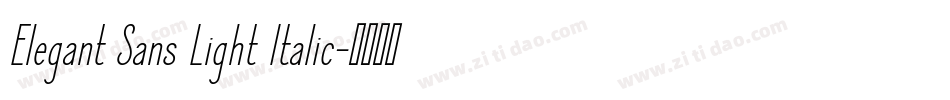 Elegant Sans Light Italic字体转换